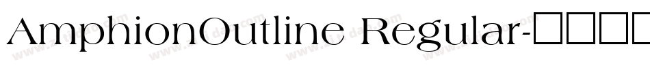 AmphionOutline Regular字体转换